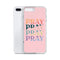 Pray iPhone Case