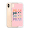 Pray iPhone Case